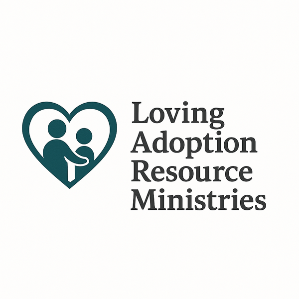 Loving Adoption Resource Ministries
